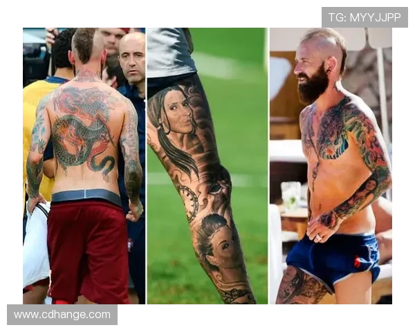 欧美足球明星独特纹身艺术大揭秘展现个性与风格的完美结合